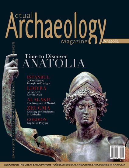 Picture of Actual Archaelogy:  ANATOLIA – ARCHAEOLOGY AND CULTURAL HERITAGE