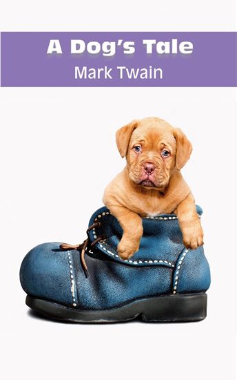 Picture of A Dog’s Tale by Mark Twain (paperback) #4