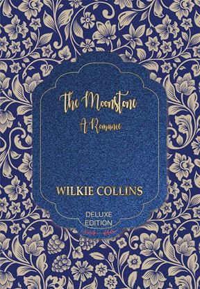 Picture of The Moonstone : A Romance (Deluxe) #19