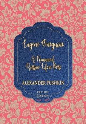 Picture of Eugene Oneguine: A Romance of Russian Life in Verse (Deluxe) #58