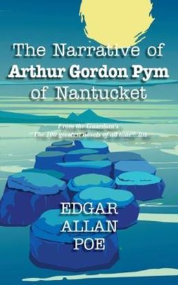 Picture of The Narrative of Arthur Gordon Pym of Nantucket (Paperback)