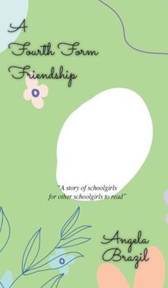 Picture of A Fourth Form Friendship (Paperback)