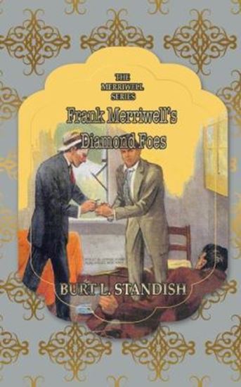 Picture of Frank Merriwell's Diamond Foes: Straight Over The Plate (Hardcover)